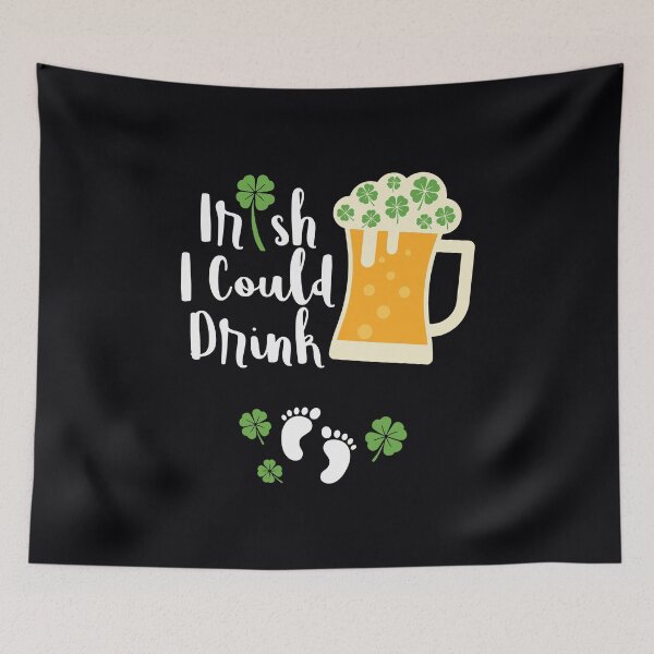Item preview, Irish I Could Drink Saint Patricks Day For Pregnancy designed and sold by WanitaDesign.