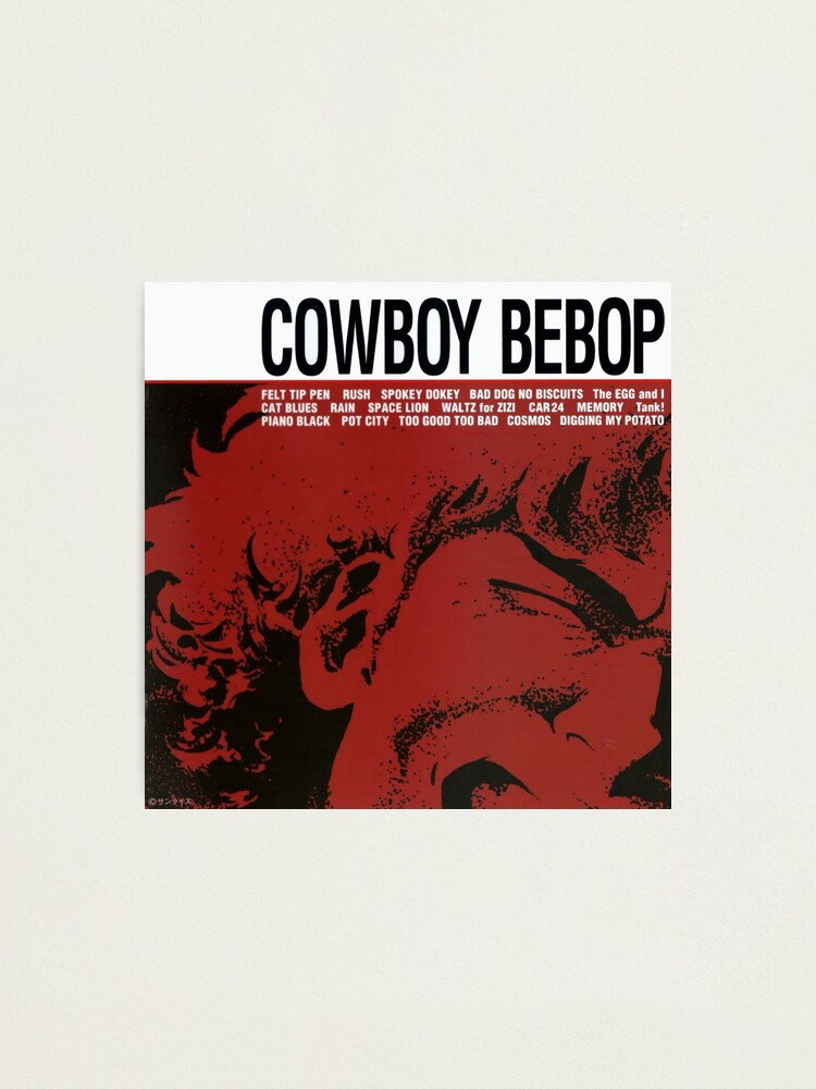 High Quality Cowboy Bebop Ost Photographic Print By Xelfeer Redbubble