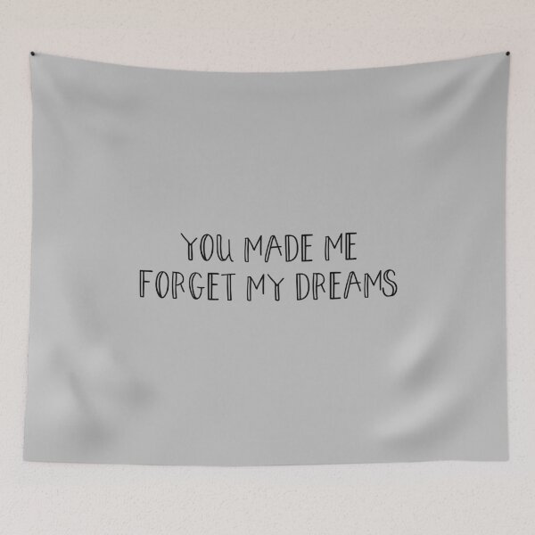Item preview, You made me forget my dreams, black designed and sold by perezzzoso.