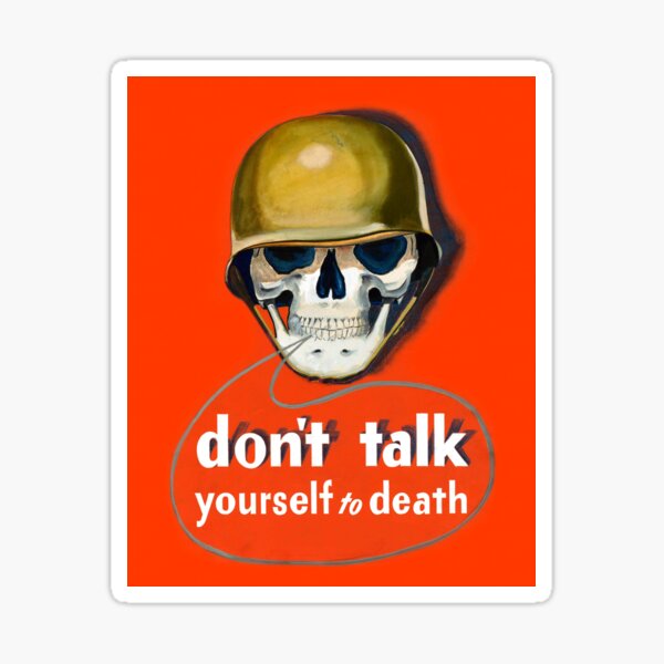 Item preview, Propaganda Poster WWII ~ Don't Talk Yourself to Death ~ World War 2 ~ 0504  designed and sold by ContrastStudios.