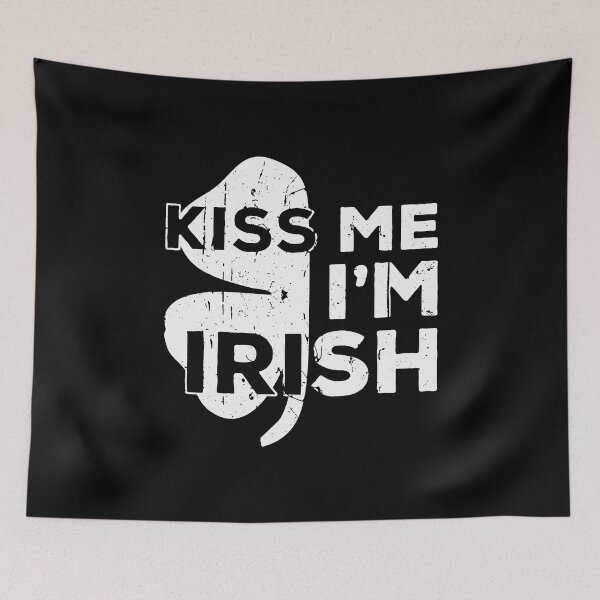 Item preview, Kiss Me I'm Irish Saint Patrick Day Funny designed and sold by WanitaDesign.