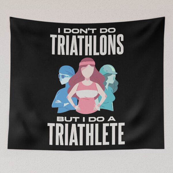Item preview,  I Don't Do Triathlons But I Do A Triathlete Quote  designed and sold by Sandra78.