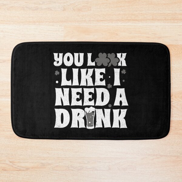 Item preview, You Look Like I Need A Drink Saint Patricks Day 2020 designed and sold by BallonFlyToSky.
