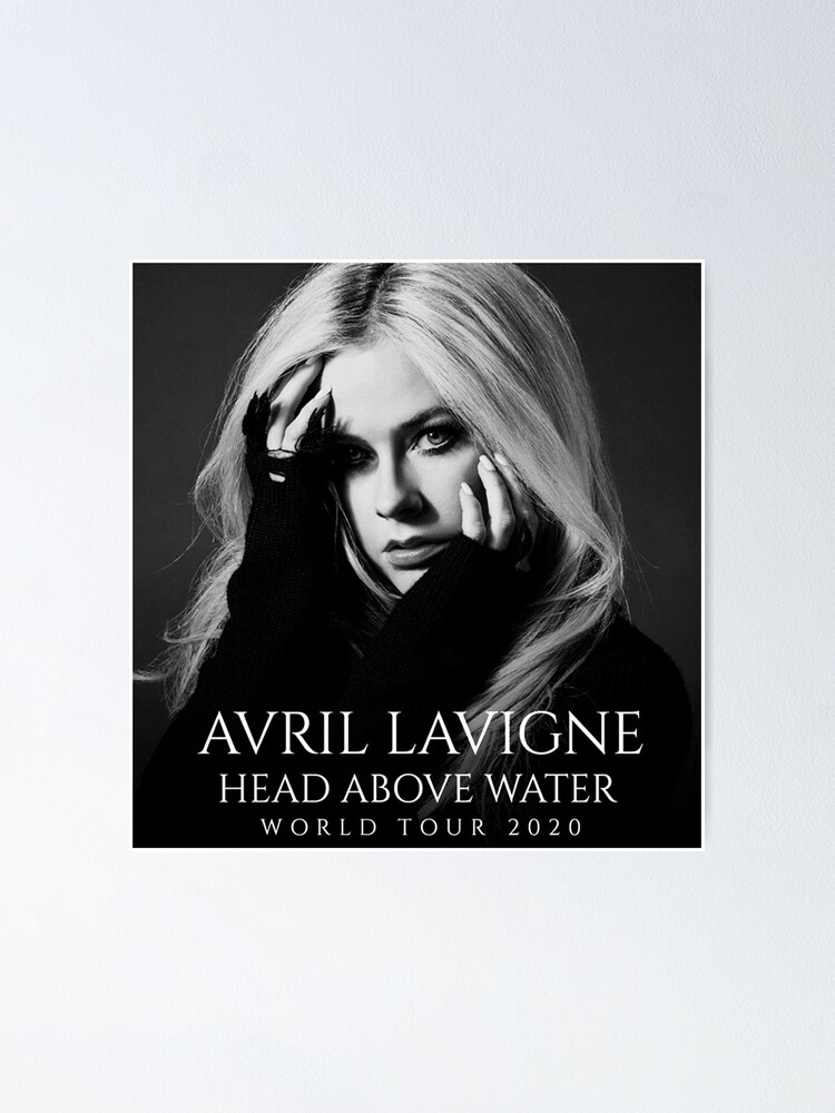 Avril Lavigne Head Above Water Tour Mendikbud Poster By Ellmange Redbubble