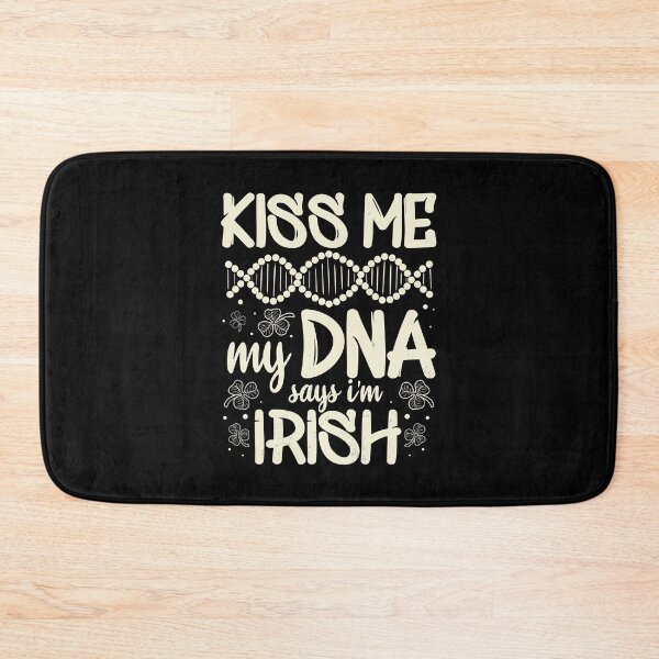 Item preview, Kiss Me My Dna Says I'm Irish Saint Patricks Day Saying designed and sold by WanitaDesign.