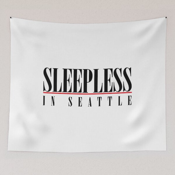 Item preview, SLEEPLESS IN SEATTLE designed and sold by Teeter-Totter.