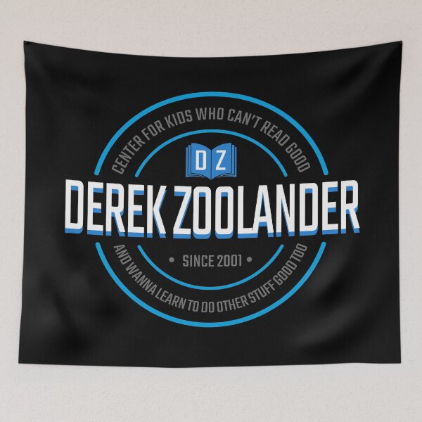 Item preview, derek zoolander center for kids who can't read good and wanna learn to do other stuff good too designed and sold by frikybomb.