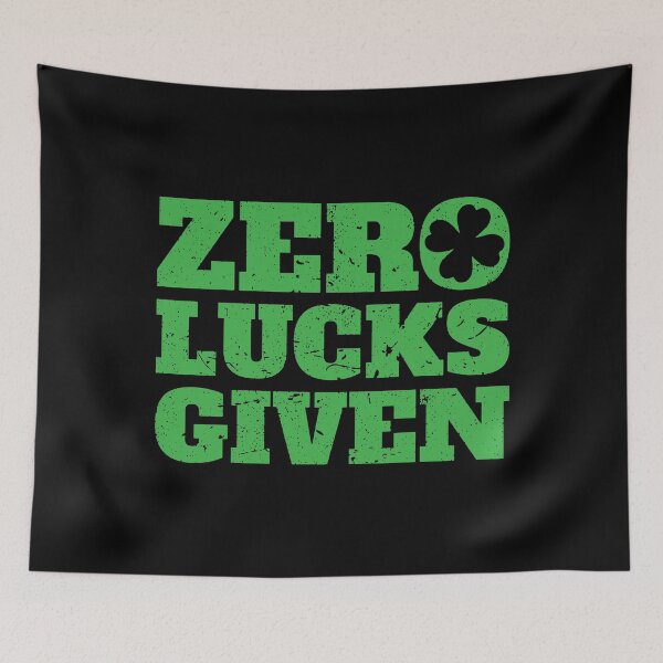 Item preview, Zero Lucks Given Saint Patricks Day 2020 designed and sold by BallonFlyToSky.
