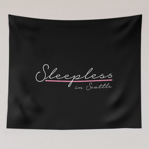 Item preview, SLEEPLESS IN SEATTLE designed and sold by Teeter-Totter.