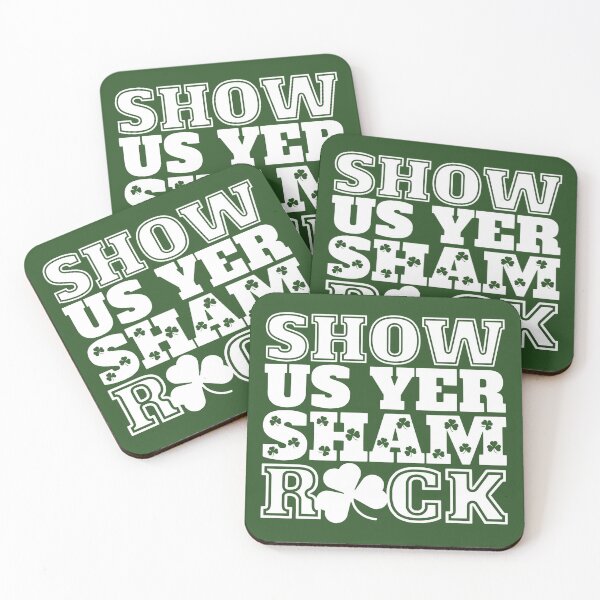 Show Us Yer Shamrock St Patricks Day Irish Design Coasters (Set of 4)