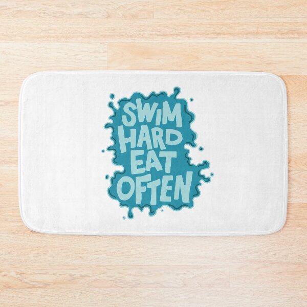 Item preview, Swim Hard Eat Often designed and sold by DavidAlan.