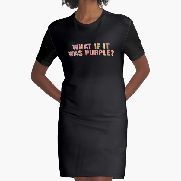 what if it was purple Popular Meme Speech color Graphic T-Shirt Dress