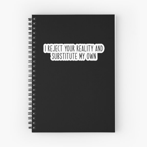 Item preview, i reject your reality and substitute my own Popular Meme Speech  designed and sold by mekx.