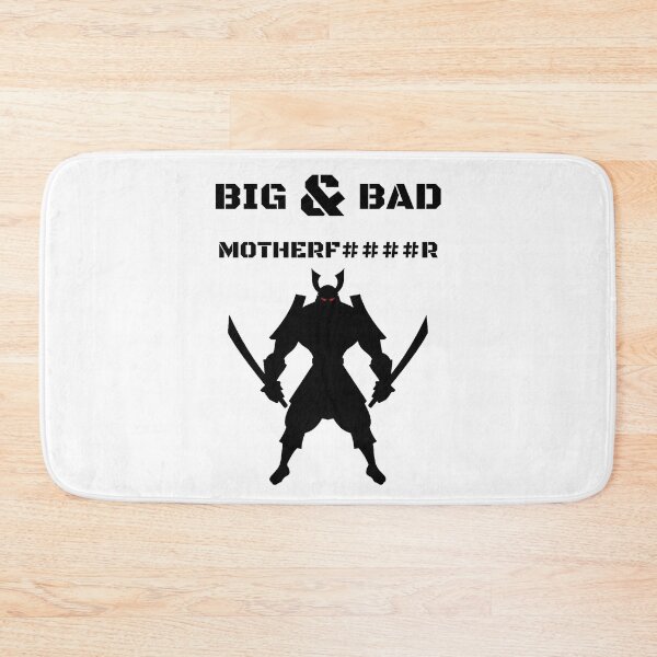 Item preview, Big & Bad Motherf####r designed and sold by RIVEofficial.