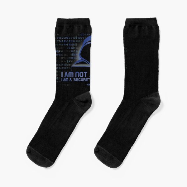 I Am Not a Hacker. Honest. Socks