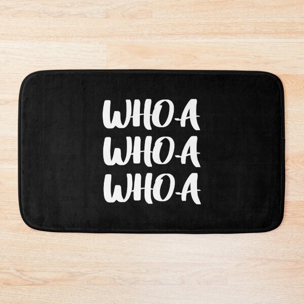 Item preview, Whoa Whoa Whoa (Black) designed and sold by quoteedesigns.
