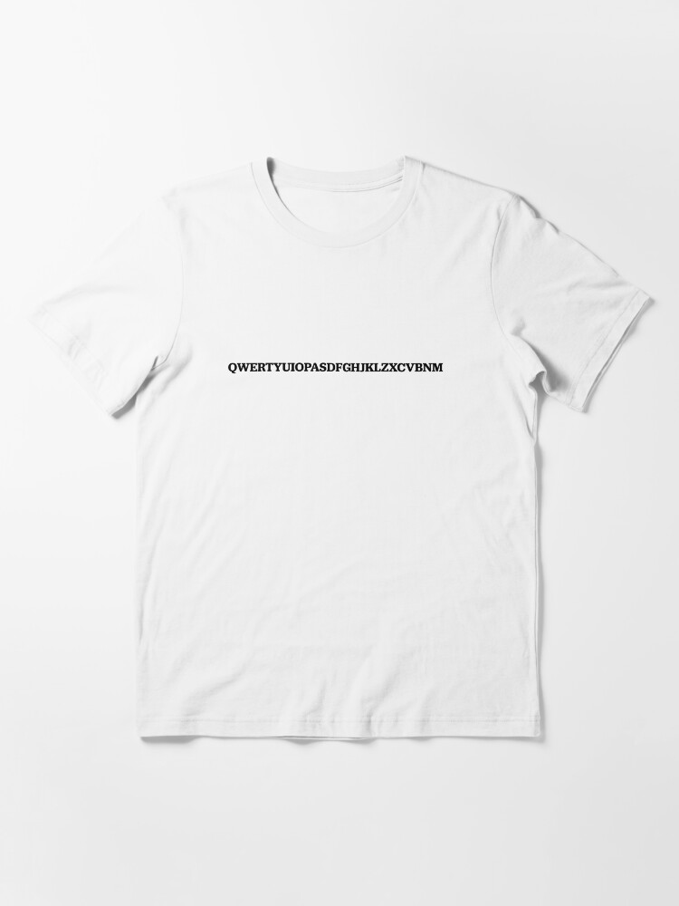 QWERTYUIOPASDFGHJKLZXCVBNM Essential T-Shirt for Sale by