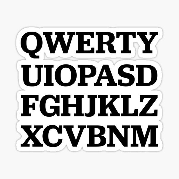 Qwertyuiopasdfghjklzxcvbnm Stickers for Sale