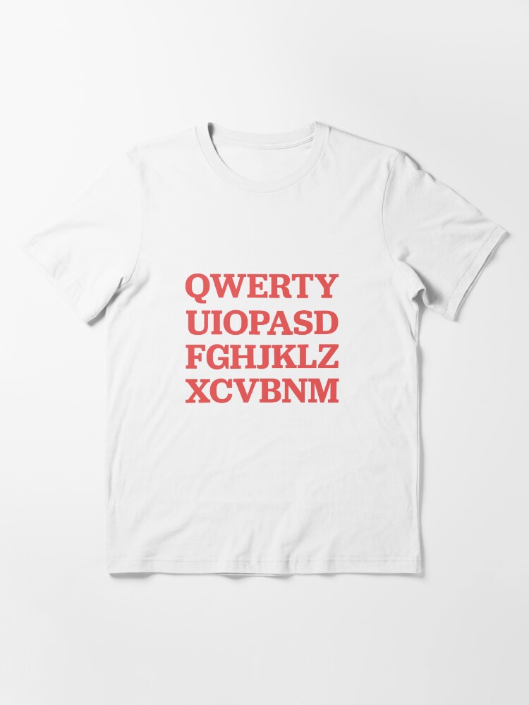 QWERTYUIOPASDFGHJKLZXCVBNM Essential T-Shirt for Sale by