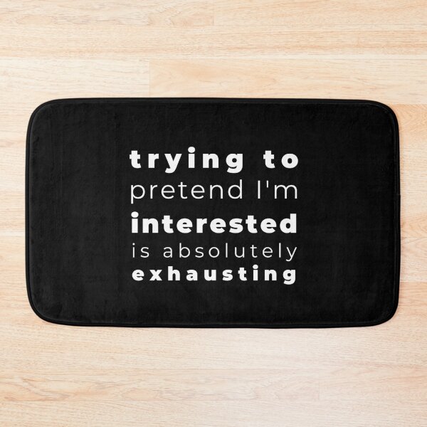 Item preview, Interested Antisocial Introvert Awkward Relax Cute Funny Sarcastic Happy Fun Inspirational Gift designed and sold by EpsilonEridani.
