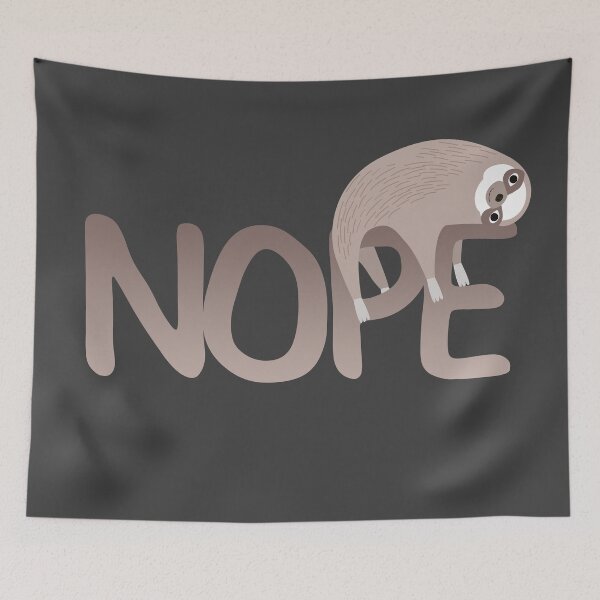 Item preview, Nope! sloth designed and sold by RAWWR.