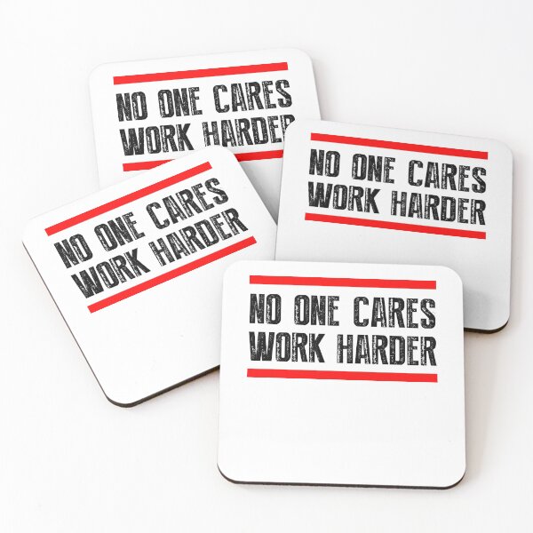 Item preview, No One Cares - Work Harder designed and sold by BRVART.