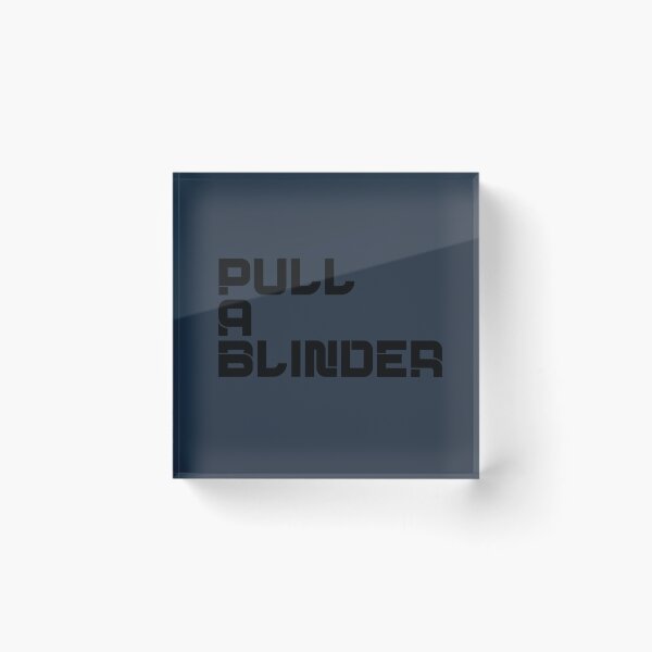 Item preview, pull a blinder designed and sold by gingerlouls.