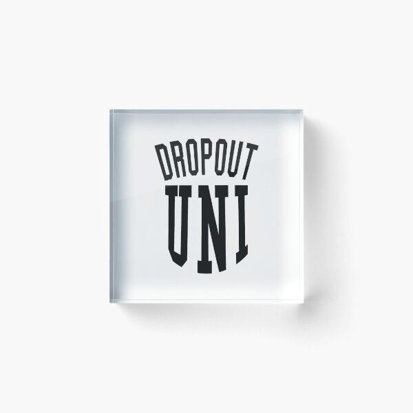 Item preview, Dropout University  designed and sold by SamiWorldwide.