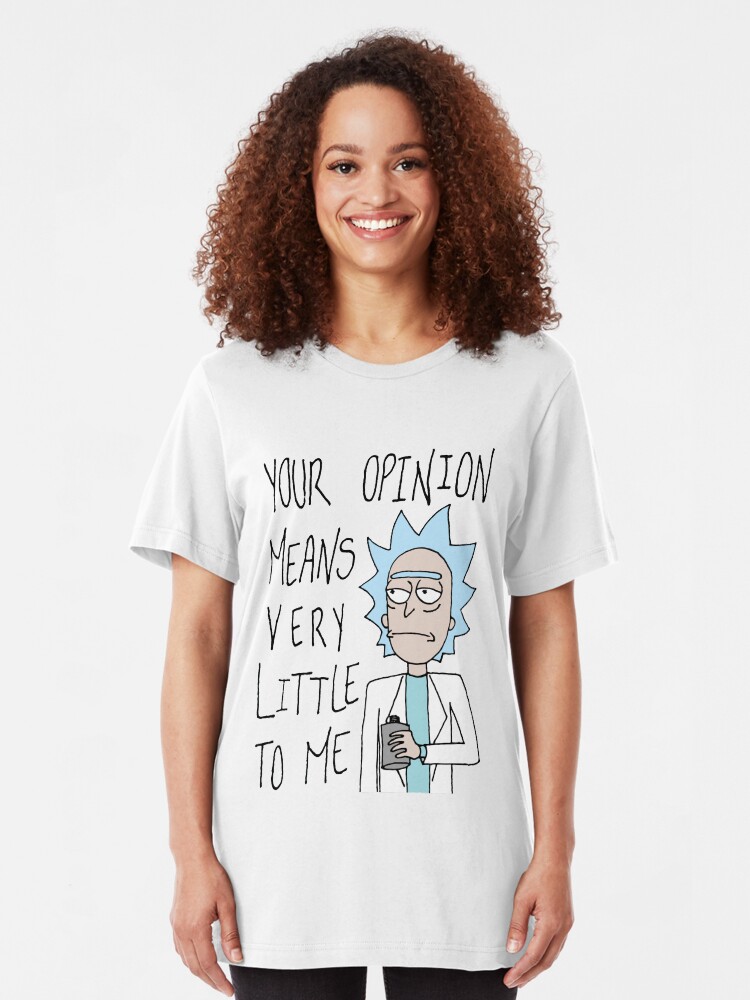 Alternate view of Rick and Morty - Your opinion means very little to me Slim Fit T-Shirt