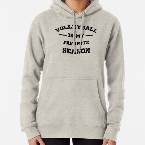 volleyball is my favorite season sweatshirt