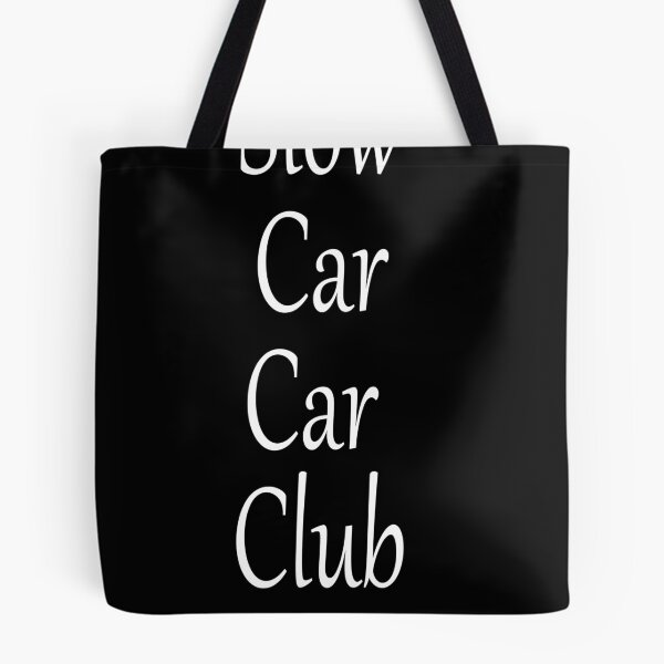 Item preview, Slow car car club designed and sold by MichaelDecoo.