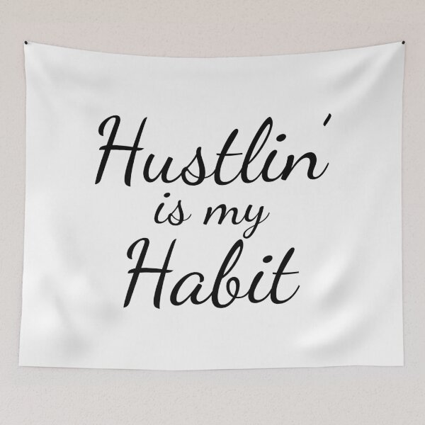 Item preview, Hustlin' is My Habit - Black designed and sold by Tee4Daily.