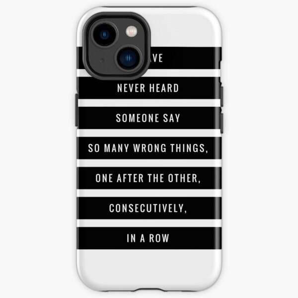 So Many Wrong Things iPhone Tough Case