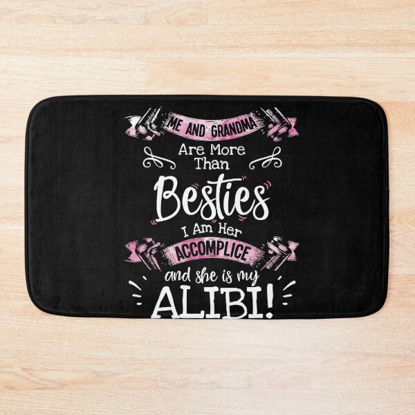 Item preview, Me And Grandma Are More Than Besties And She Is My Alibi Fun Gift designed and sold by Dressed For  Duty.