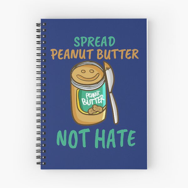 Item preview, Spread Peanut Butter Not Hate - Cute Kawaii Peanut Butter Lover designed and sold by Maria Garcia.