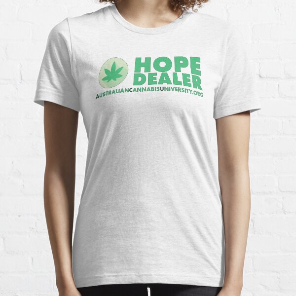 Hope Dealer Essential T-Shirt