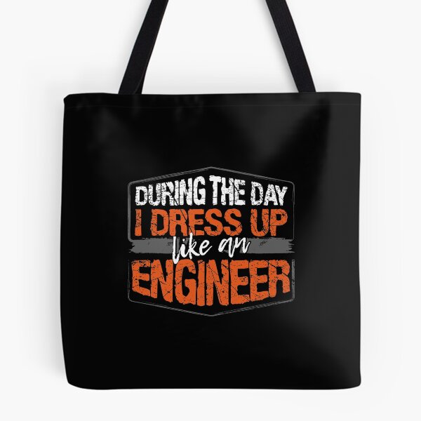 Item preview, During The Day I Dress Up Like A Engineer design designed and sold by RedmonsDesigns.