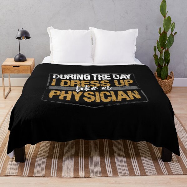 Item preview, During The Day I Dress Up Like A Physician design designed and sold by RedmonsDesigns.