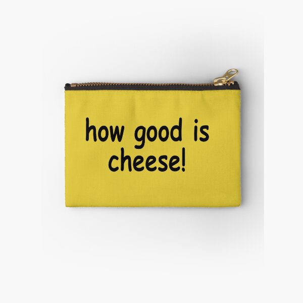 Item preview, How Good Is Cheese designed and sold by JenGo Creative.