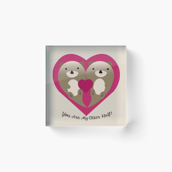Item preview, You are My Otter Half designed and sold by Hedgie Designs.