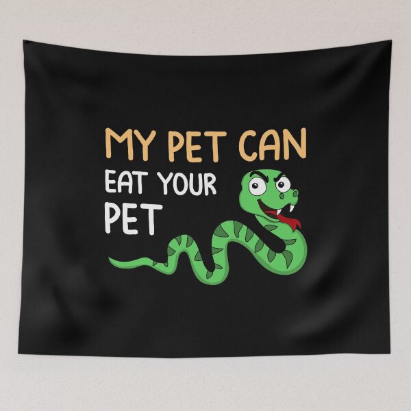 Item preview, my pet can eat your pet snake gift designed and sold by redshirtz.