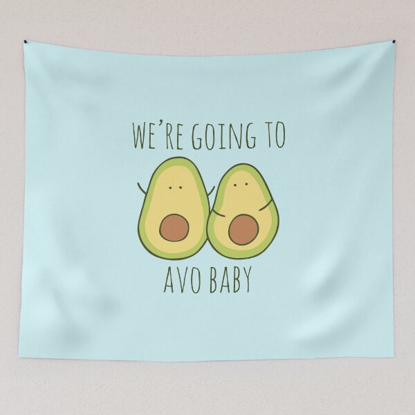 Item preview, We're Going To Avo Baby designed and sold by myndfart.