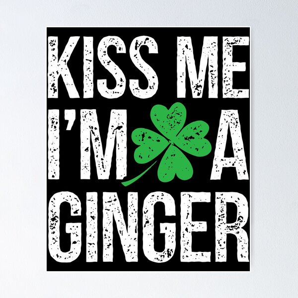 Item preview, Kiss me I'm a Ginger St Patricks Day Camiseta para hombres, mujeres, niños y niñas designed and sold by LiqueGifts.