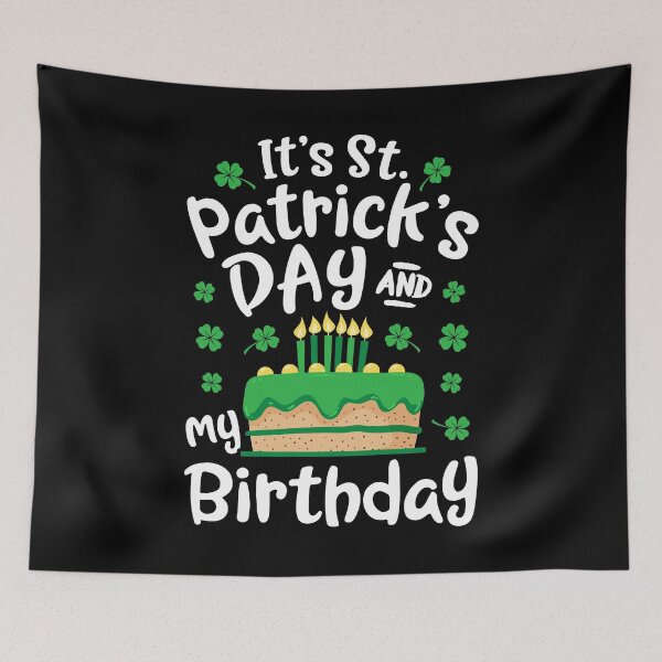 Item preview, It's St Patrick's Day and My Birthday T Shirt For Boys Girls Kids Men Women designed and sold by LiqueGifts.