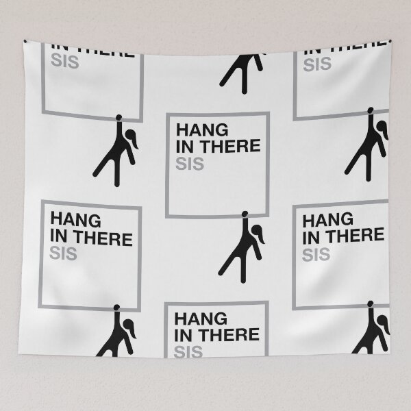 Item preview, HANG IN THERE SIS designed and sold by CHINESEARTII 符號印記.