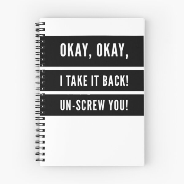 Item preview, Okay, okay.  I take it back.  Un-screw you! designed and sold by NatanDesigns.