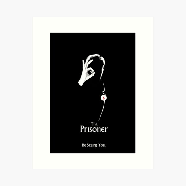 Item preview, The Prisoner: Be seeing you designed and sold by Traumatron.
