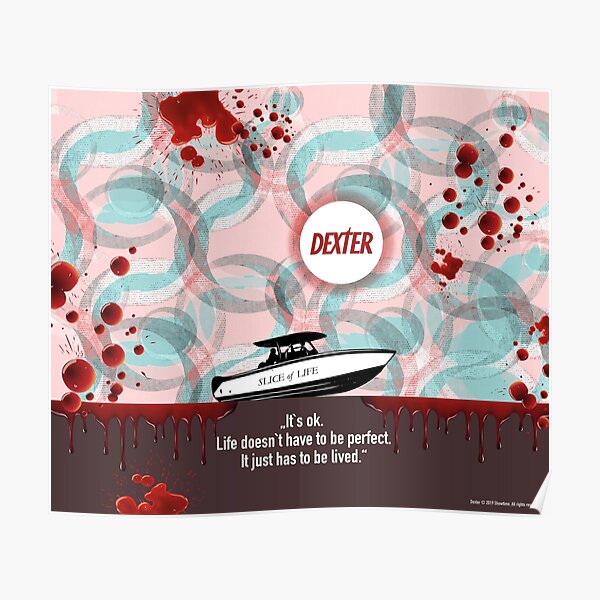 Dexter Zitat Poster