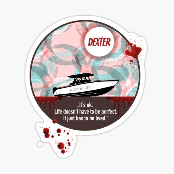 Dexter Zitat Sticker
