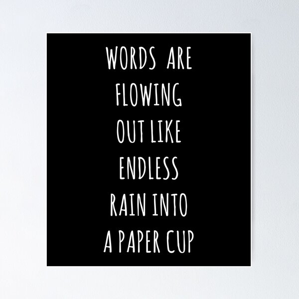 Item preview, words are flowing out designed and sold by Yeahpopture.
